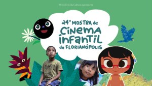 Florianópolis recebe 24ª Mostra de Cinema Infantil com programação gratuita e mais de 120 filmes